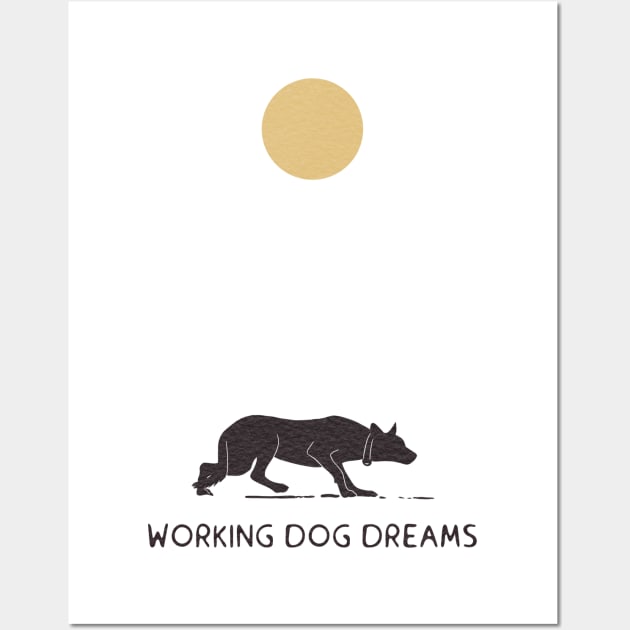 Working dog dreams Wall Art by Flaxenart